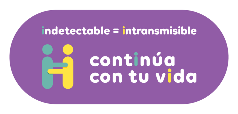 Continúa con Tu Vida  Indetectable = Intransmisible